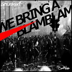 We Bring A Blamblam