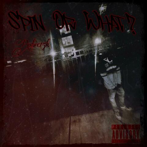 Spin or What