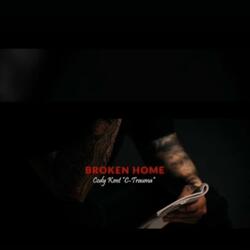Broken home