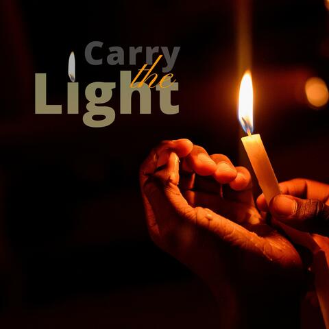 Carry the Light