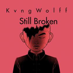 Still Broken
