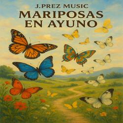 Mariposas en Ayuno