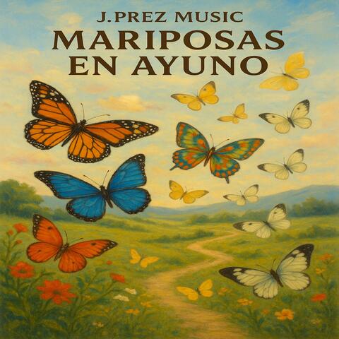 Mariposas en Ayuno