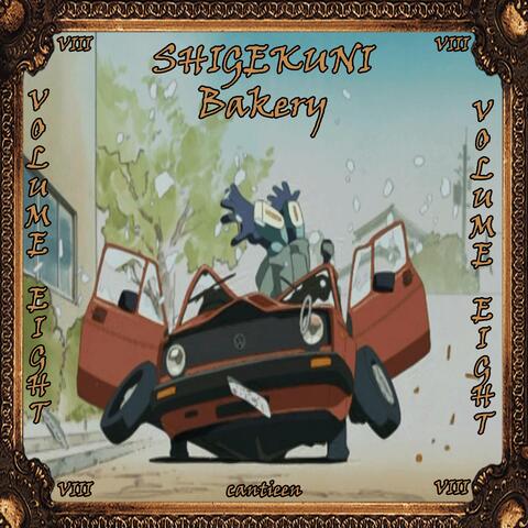 Shigekuni Bakery: Volume VIII