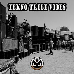 Tekno Tribe Vibes (Remastered)