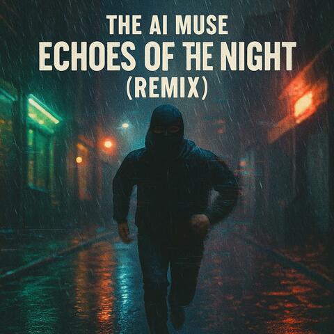 Echoes of the Night  (Fragment Mix)