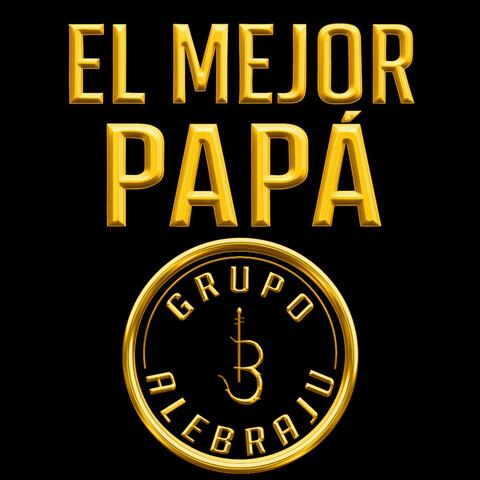 El Mejor Papá