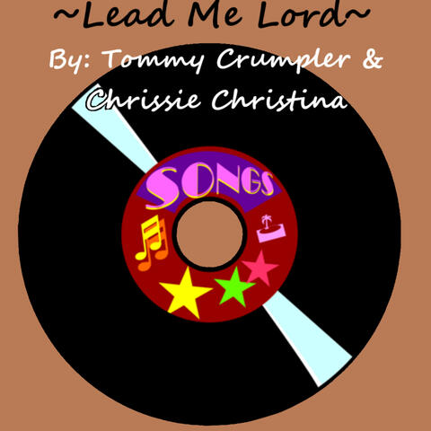 ~Lead Me Lord~ (feat. Chrissie Christina)