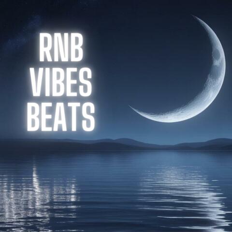 RNB VIBES BEATS
