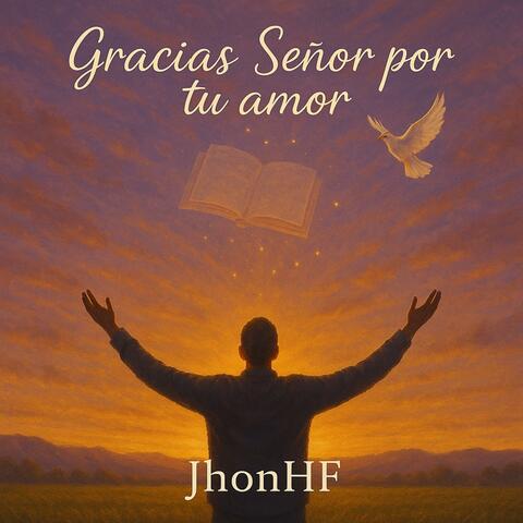 Gracias Señor por tu amor