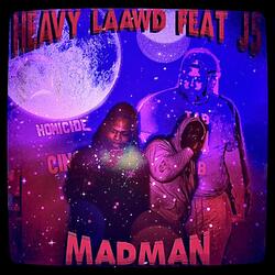 Mad Man (feat. J5 Homicide)