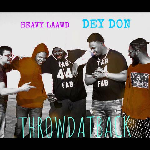 THROWDATBACK (feat. DEY DON)