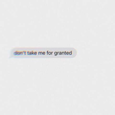 for granted