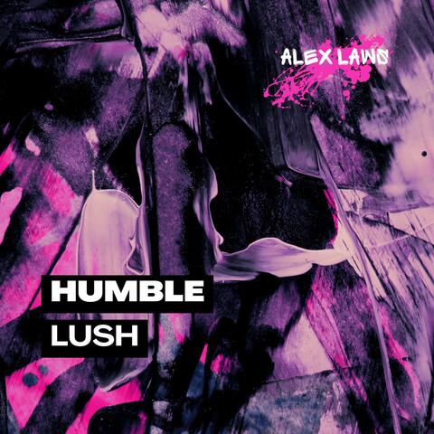 Humble Lush (feat. Ryuzennie)