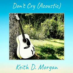 Don't Cry (Acoustic)
