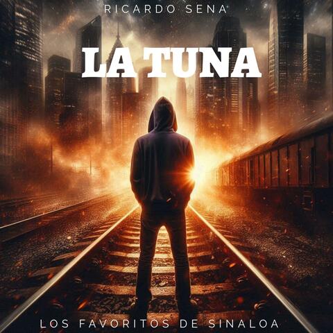 LA TUNA (feat. LOS FAVORITOS DE SINALOA)