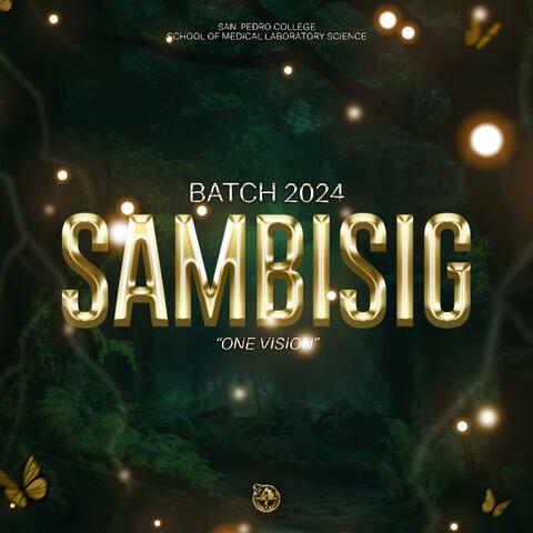 SAMBISIG (SPC MLS Batch 2024 Theme Song)