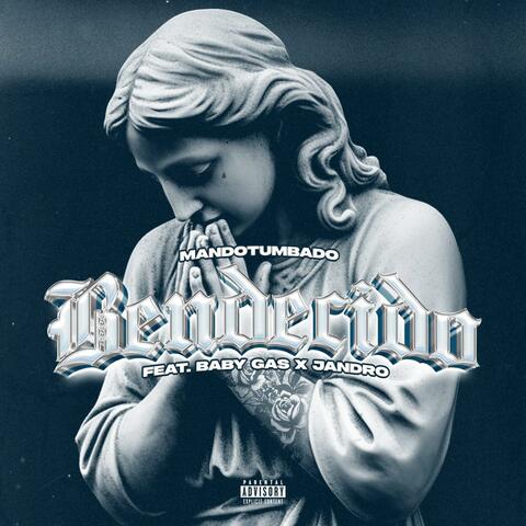 BENDECIDO (feat. Baby Gas & Jandro 209)