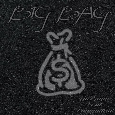 Big Bag (feat. Treeguttah)