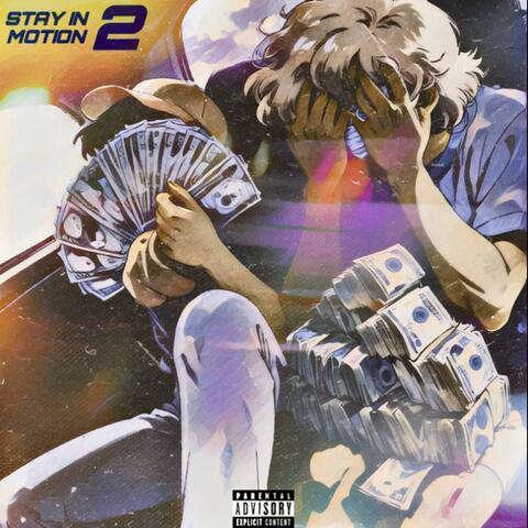 Stay In Motion 2