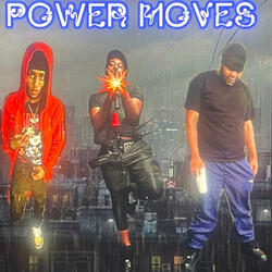 Power Moves (feat. Dreko & Jay2Savage)