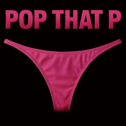 Pop that p (feat. Iso D)