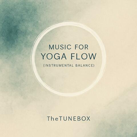 Music For Yoga Flow (Instrumental Balance)