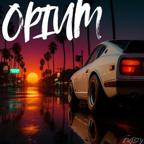 OPIUM
