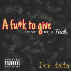 A fu#k to give