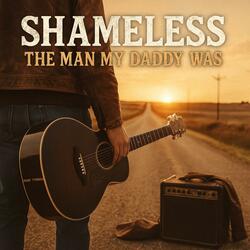 The Man My Daddy Was