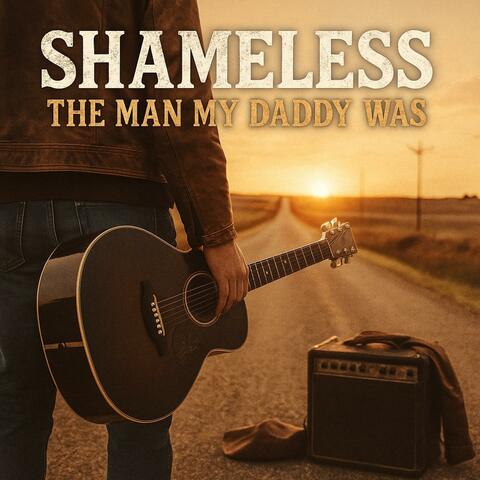 The Man My Daddy Was