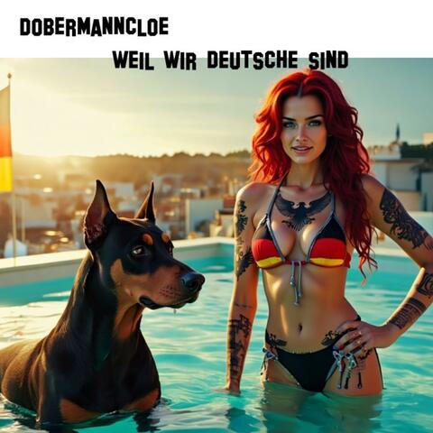 Weil Wir Deutsche Sind (Sommer Lied)