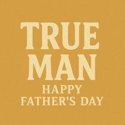 True Man