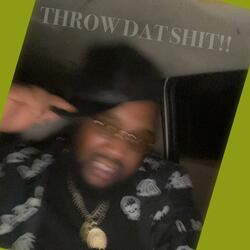 Throw dat shit (feat. Quelazz)