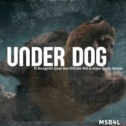 Under dog
