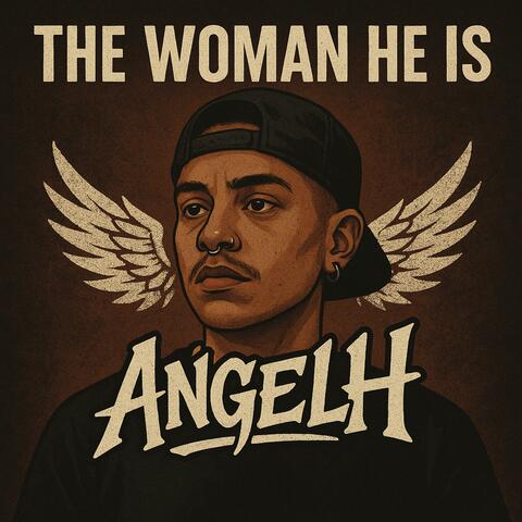 The Woman He Is