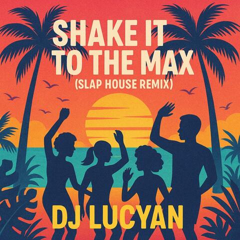 Shake It To The Max (Slap House Remix)
