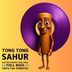 TONG Trap FireTONG TONG SAHUR: Trap Fire Flow Sahur Carnival TONG TONG SAHUR: Carnival Bass Parade TYPE A