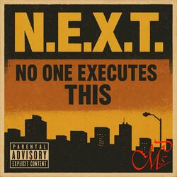 N.E.X.T.
