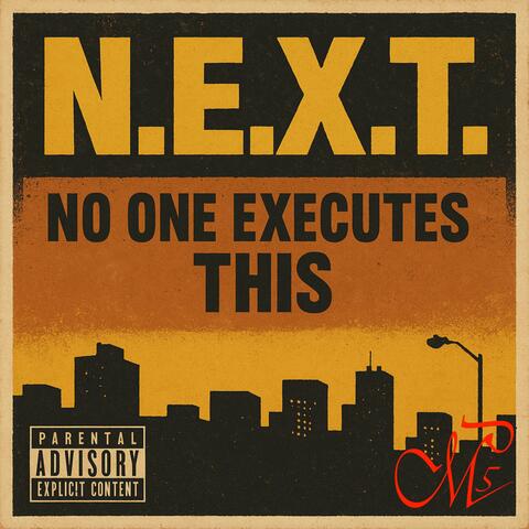 N.E.X.T.