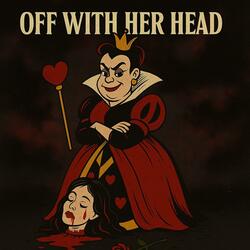 Off With Her Head