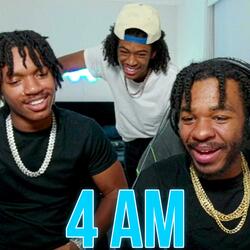 4 AM