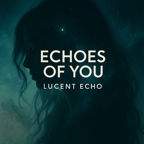 Echoes of You