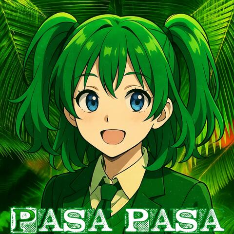 Pasa Pasa (Phonk)