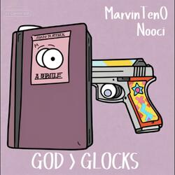 God over Glocks (feat. Nooci)