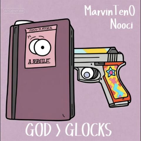 God over Glocks (feat. Nooci)