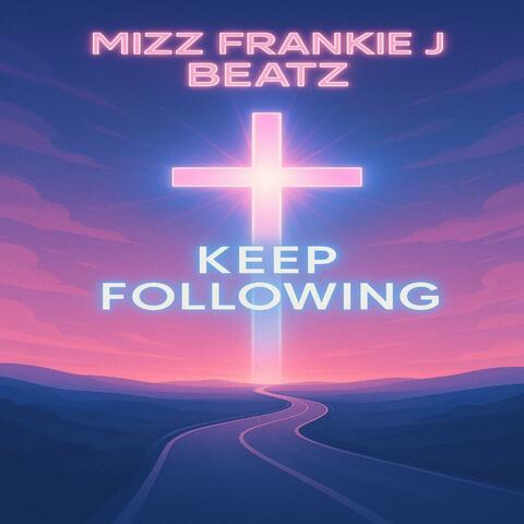 Keep Following