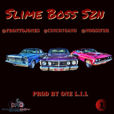 Slime Boss Szn (feat. LIL Fronto, Noosifer & Cinco)