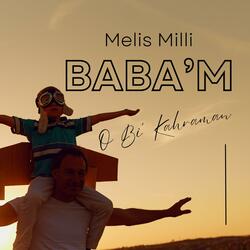 Babam O Bi' Kahraman