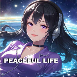 Peaceful Life